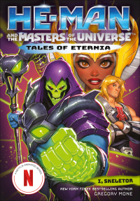 Cover image: He-Man and the Masters of the Universe: I, Skeletor (Tales of Eternia Book 2) 9781419766022