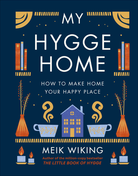 My Hygge Home: How to Make Home Your Happy Place - FULL INSTANT DOWNLOAD | PDF DOCX EPUB