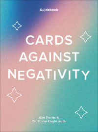 Imagen de portada: Cards Against Negativity 9781419766565