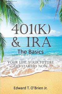 Imagen de portada: 401(k) & IRA the Basics 9781647013370