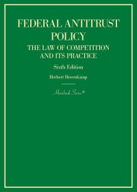 Cover image: Hovenkamp's Federal Antitrust Policy, The Law of Competition and Its Practice 6th edition 9781684674350