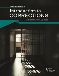Cover image: Alexander's Introduction to Corrections: An Evidence-Based Approach 1st edition 9781642425925