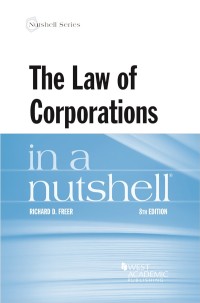 Cover image: Freer's The Law of Corporations in a Nutshell 8th edition 9781684672394