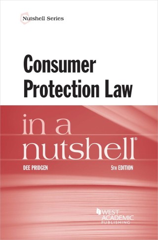 Cover image: Pridgen's Consumer Protection Law in a Nutshell 5th edition 9781684674770