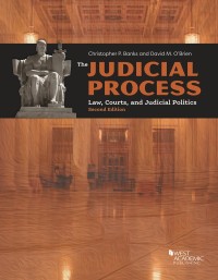 Cover image: Banks and O'Brien's The Judicial Process: Law, Courts, and Judicial Politics 2nd edition 9781642422559