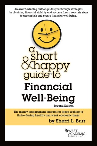 Cover image: Burr's A Short & Happy Guide to Financial Well-Being 2nd edition 9781647083908