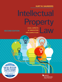 Cover image: Saunders's Intellectual Property Law: Legal Aspects of Innovation and Competition 2nd edition 9781647088361