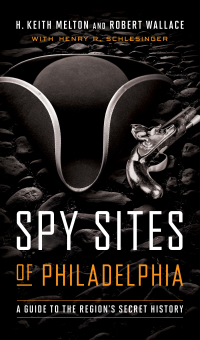 Cover image: Spy Sites of Philadelphia 9781647120177