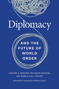 Cover image: Diplomacy and the Future of World Order 9781647120931