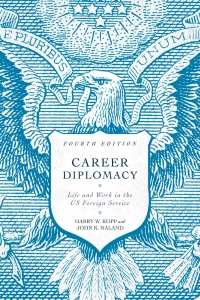 Cover image: Career Diplomacy 4th edition 9781647121358