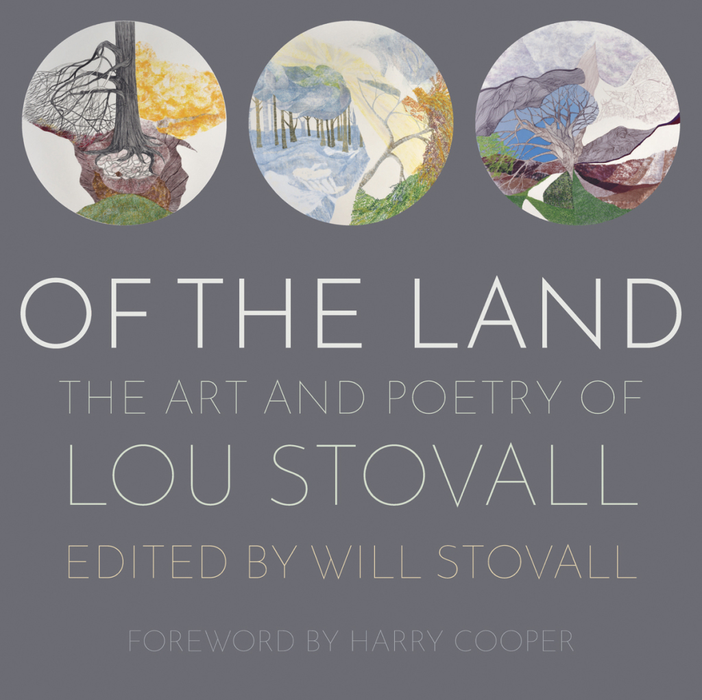 Of the Land The Art and Poetry of Lou Stovall