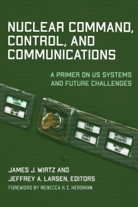 Cover image: Nuclear Command, Control, and Communications 9781647122447