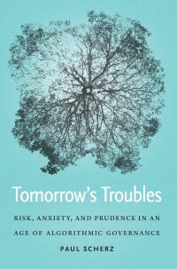 Cover image: Tomorrow's Troubles 9781647122690