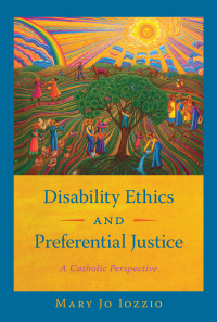 Imagen de portada: Disability Ethics and Preferential Justice 9781647123093