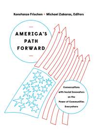 Omslagafbeelding: America's Path Forward 9781647123154