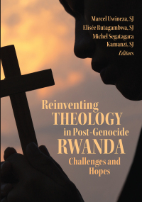 Omslagafbeelding: Reinventing Theology in Post-Genocide Rwanda 9781647123475