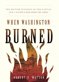 Imagen de portada: When Washington Burned 9781647123505