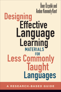 Cover image: Designing Effective Language Learning Materials for Less Commonly Taught Languages 9781647123567
