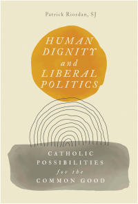 Cover image: Human Dignity and Liberal Politics 9781647123680
