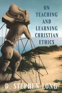 Imagen de portada: On Teaching and Learning Christian Ethics 9781647124137