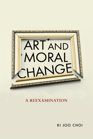 Titelbild: Art and Moral Change 9781647124588