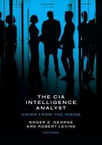 Cover image: The CIA Intelligence Analyst 9781647124700