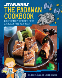 Cover image: Star Wars: The Padawan Cookbook 9781647226312