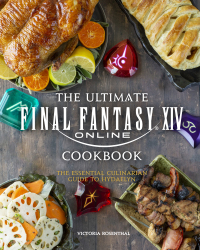 Cover image: The Ultimate Final Fantasy XIV Cookbook 9781647225117
