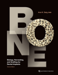 Cover image: Bone: Biology, Harvesting, and Grafting for Dental Implants 2nd edition 9781647241704