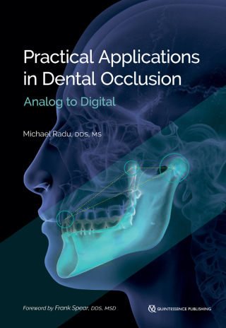 صورة الغلاف: Practical Applications in Dental Occlusion: Analog to Digital 1st edition 9781647241261