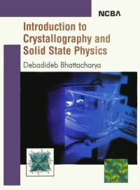 صورة الغلاف: Introduction to Crystallography and Solid State Physics 9781647251734