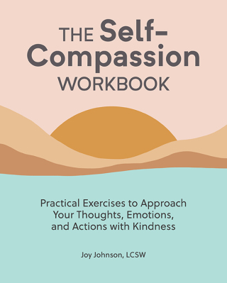 صورة الغلاف: The Self-Compassion Workbook 9781647398064