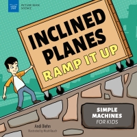Cover image: Inclined Planes Ramp It Up 9781647411022