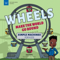 Cover image: Wheels Make the World Go Round 9781647411077