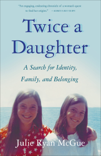 Cover image: Twice a Daughter 9781647420505