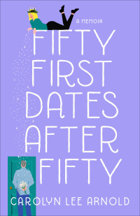 Imagen de portada: Fifty First Dates After Fifty 9781647422110