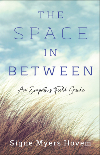 Cover image: The Space in Between 9781647423018