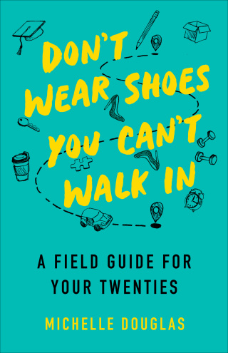 Cover image: Don't Wear Shoes You Can't Walk In 9781647423209