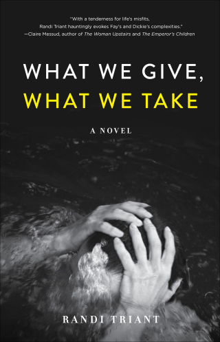 Cover image: What We Give, What We Take 9781647424053