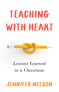 Cover image: Teaching with Heart 9781647425050