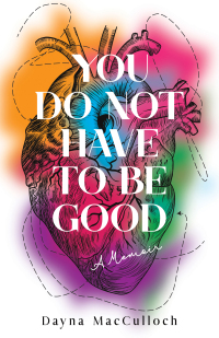 Cover image: You Do Not Have to Be Good 9781647425111