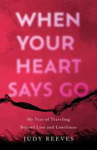 Cover image: When Your Heart Says Go 9781647425630