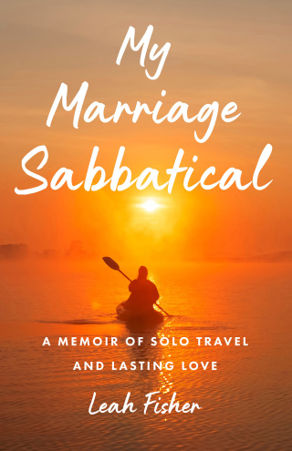 Cover image: My Marriage Sabbatical 9781647427344