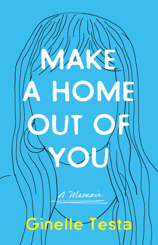 Cover image: Make a Home Out of You 9781647427443