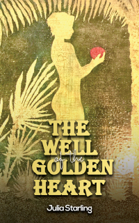 Cover image: The Well of the Golden Heart 9781647508531