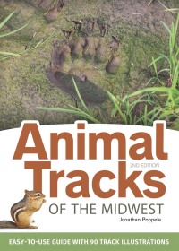 表紙画像: Animal Tracks of the Midwest Field Guide 2nd edition 9781591935742