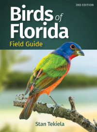 صورة الغلاف: Birds of Florida Field Guide 3rd edition 9781647550653