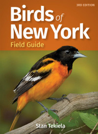 Cover image: Birds of New York Field Guide 3rd edition 9781647550912