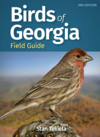 表紙画像: Birds of Georgia Field Guide 2nd edition 9781647552008
