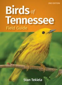 Omslagafbeelding: Birds of Tennessee Field Guide 2nd edition 9781647552152